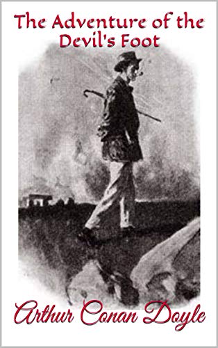 The Adventure of the Devil's Foot