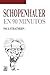 Schopenhauer en 90 minutos by Paul Strathern