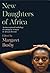 New Daughters of Africa: An internationanl anthology of writing by women of African descent