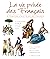 La vie privée des Français à travers l'Histoire de France