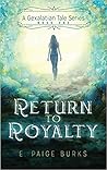 Return to Royalty by E. Paige Burks