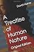 A Treatise of Human Nature: Original Edition
