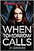When Tomorrow Calls: Omnibus (Books 1 - 3)