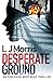 Desperate Ground (Ali Sincl...
