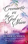 Cromartie vs the God Shiva: A Virago Modern Classic
