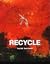 Recycle
