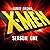 X-Men: Audio Drama, Season One