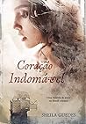 Coração Indomável: Uma História de amor no Brasil Colonial (Mulheres do Brasil Livro 1) (Portuguese Edition)