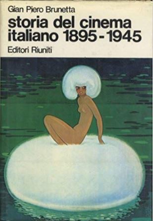 Storia del cinema italiano 1895-1945 (Hardcover)