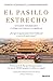 El pasillo estrecho: Estados, sociedades y cómo alcanzar la libertad