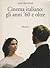 Cinema italiano: gli anni '60 e oltre