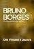 Dos Vínculos à Loucura by Bruno Borges