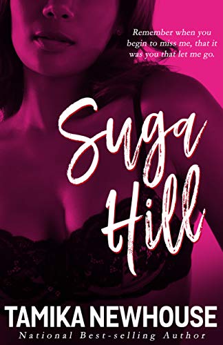 Suga Hill: A Love Jones Kinda Tale (Kindle Edition)
