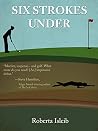 Six Strokes Under