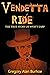 Vendetta Ride: The True Sto...