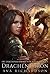 Drachenthron (Die Drachenakademie von Alveria 3) (German Edition)