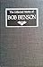 Three Part Harmony: The Collected Works of Bob Benson [Boxed Set With: Something's Going On Here, In Quest of the Shared Life & Come Share the Being]