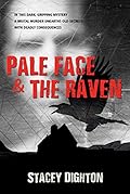 Pale Face & the Raven