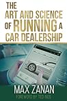 The Art and Science of Running a Car Dealership (Perfect Dealership)