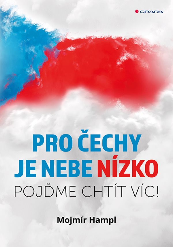 Pro Čechy je nebe nízko (Paperback)
