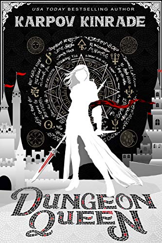 Dungeon Queen (Dungeon Queen, #1)