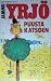 Puusta Katsoen (Yrjö, #20)