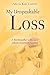 My Unspeakable Loss: A Birt...