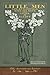 Little Men (150th Anniversary Edition): Illustrated Classic