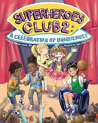 Superheroes Club 2: A Celebration of Uniqueness