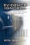Evidence Ignored: What You May Not Know About Columbine