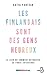 Les Finlandais sont des gen...