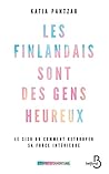 Les Finlandais sont des gens heureux (L'esprit d'ouverture) (French Edition)