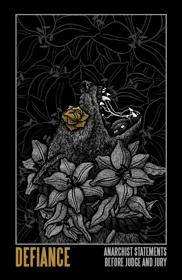 Defiance: Anarchist Statements before Judge and Jury