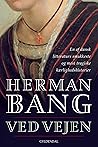 Ved Vejen by Herman Bang