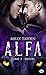 A.L.F.A., T3 : Bryon (French Edition)