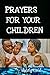 Prayers for Your Children