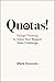 Quotas!: Design Thinking to...