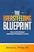 The Breastfeeding Blueprint: How to Get Started and Keep It Flowing for a Year