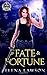 Of Fate and Fortune (Arcane Arts Academy, #4)