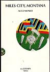 Miles City, Montana by Alice Munro