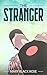The Stranger: A LGBT Contem...