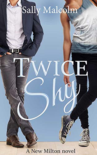 Twice Shy (New Milton #3)