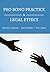 Pro Bono Practice and Legal Ethics by Kenneth Manaster