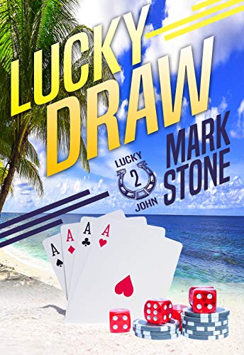 Lucky Draw (Lucky John Adventures #2)