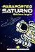 Pasaporte de Saturno: Colección de Microrrelatos (Spanish Edition)