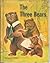 The Three Bears - A Follett JUST Beginning-To-Read Book
