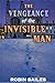 The Vengeance of The Invisi...