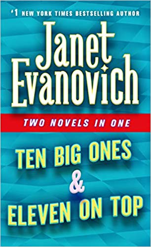 Two Novels in One: Ten Big Ones / Eleven On Top (Stephanie Plum #10-11)