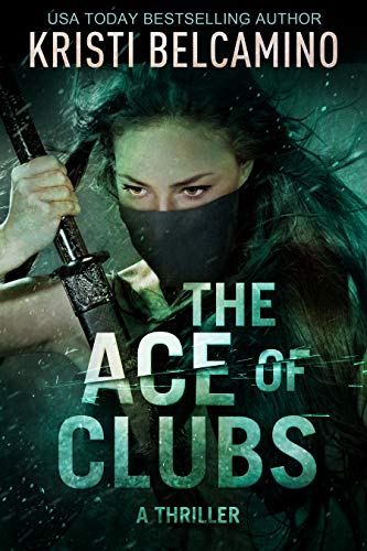 The Ace of Clubs: A Thriller (Queen of Spades Thrillers Book 4)