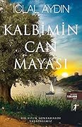 Kalbimin Can Mayası: Bir Uzun Sonbahardı Yaşadığımız